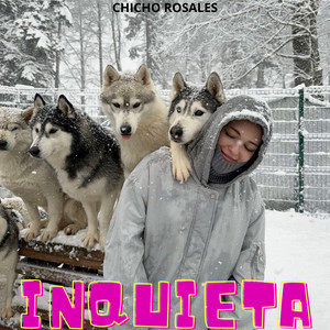 Inquieta by chicho rosales