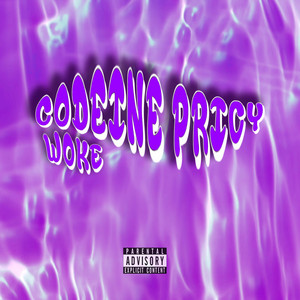 Codeine Pricy by Woke