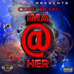 Ima @ Her by Code Redd