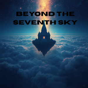 Beyond the Seventh Sky by Zenit