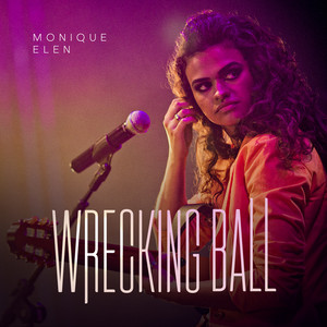 Monique Elen - Wrecking Ball ( Live ) [Live]