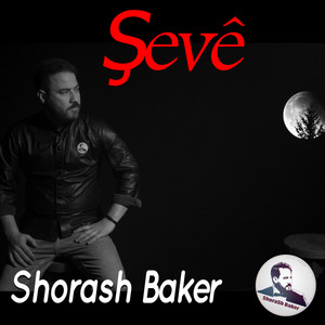 Shorash Baker - Şevê