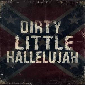 Dirty Little Hallelujah by Doc Raven