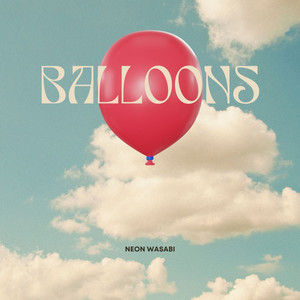Balloons by Neon Wasabi