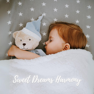Sweet Dreams Harmony: Peaceful Baby Melodies