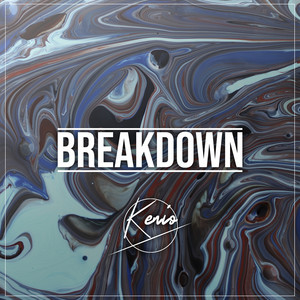 BreakDown by Kenio