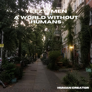 A WORLD WITHOUT HUMANS by SOLOMONK