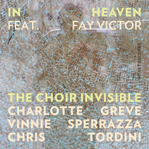 In Heaven — The Choir Invisible