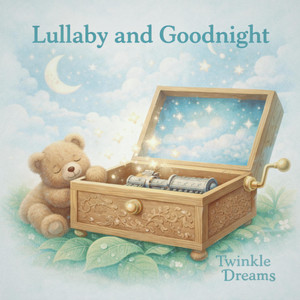 Lullaby and Goodnight by Twinkle Dreams