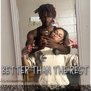 BETTER THAN THE REST