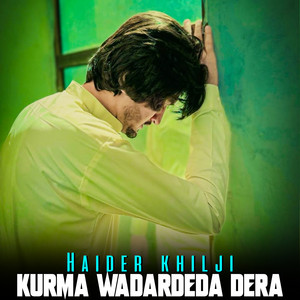 Haider khilji - Kurma Wadardeda Dera
