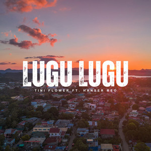 LUGU LUGU (feat. Hanser Reo)