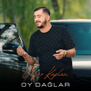 Özgür Kaplan - Oy Dağlar
