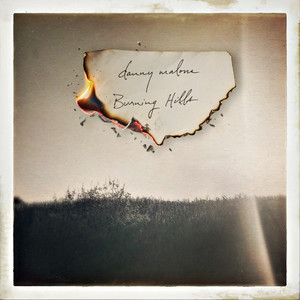 Burning Hills by Danny Malone