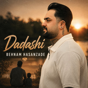 Dadashi by Behnam Hasanzade