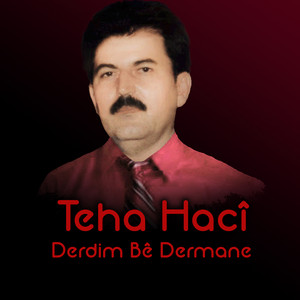 Teha Hacî - Xoşewîstim