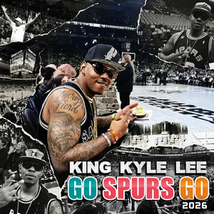 Go Spurs Go 2026 by King Kyle Lee