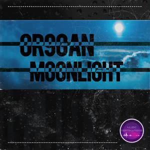 Moonlight by Or9gan