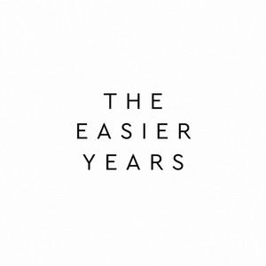 The Easier Years by Trevor Berb