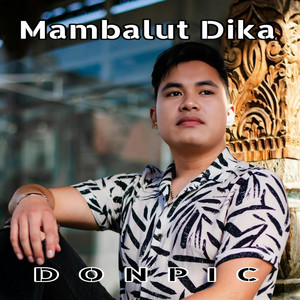 Donpic - Mambalut Dika