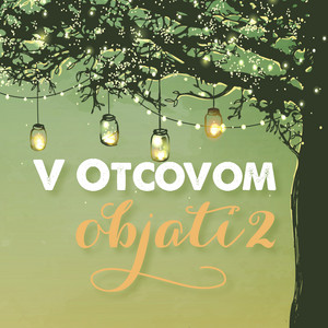 Vezmi si všetko by Otcovo srdce pre Slovensko
