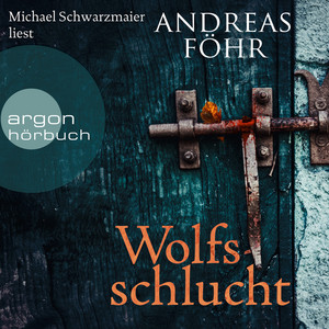 Wolfsschlucht (Gekürzte Fassung)