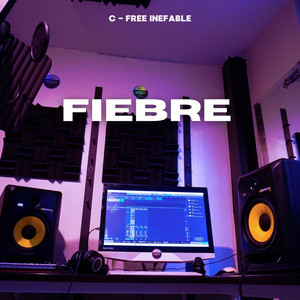 Fiebre by C-Free Inefable