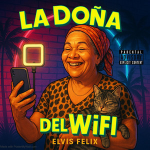 La Doña Del Wifi by Elvis Felix