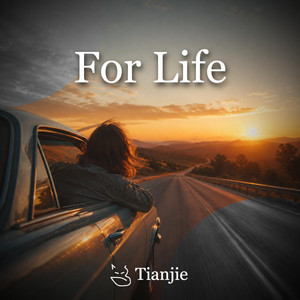 For Life by Tianjie
