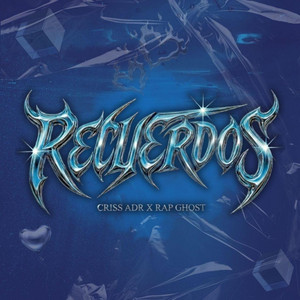 Recuerdos by CRISS ADR, RAP GHOST