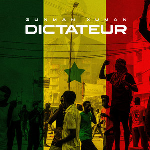 Gunman Xuman - Dictateur