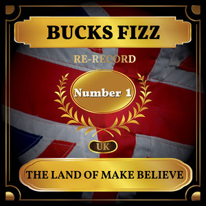 The Land of Make Believe - Rerecorded