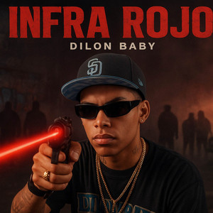 INFRA ROJO by Dilon Baby