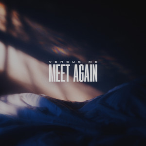 Meet Again by Versus Me
