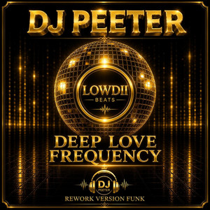 DEEP LOVE FREQUENCY by PEETER BRIEZ