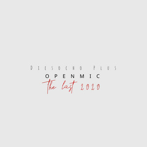 Openmic the Last 2020