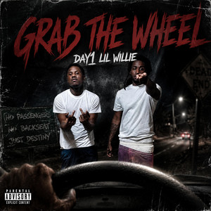 GRAB THE Wheel by Day1 Lil Willie