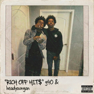 RICH OFF HIT$ by 8x8 Bocci, G40, Headyoungan