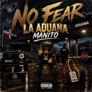 No Fear by La Aduana