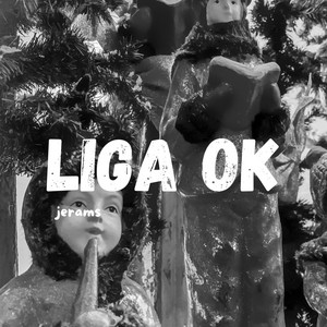 LIGA OK by JERAMS