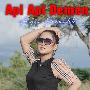 Anggun Pramudita - Api Api Demen