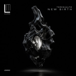 New Birth - Original Mix by Toregualto