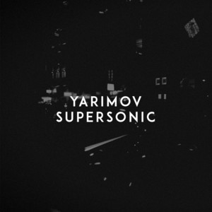 Supersonic by Yarimov