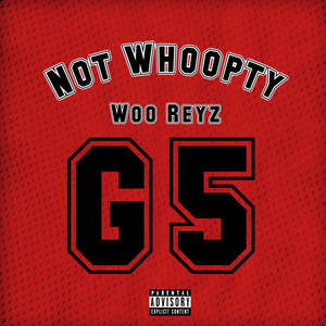 Not Whoopty - Remix by Woo Reyz, Bizzy Banks, Sleepy Hallow
