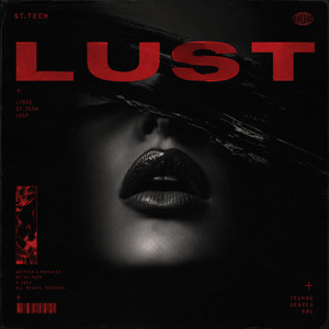 Lust by ST. Tech