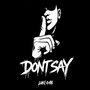 Don't Say