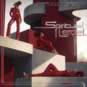 Spiritual Level by Jukebox Saints, Ammonae Scott