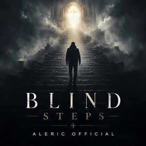 Blind Steps by Aleric Official