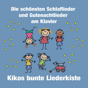 Kikos bunte Liederkiste - Weißt du wieviel Sternlein stehen