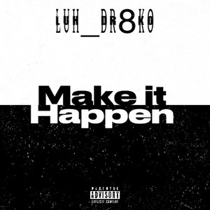Make It Happen
